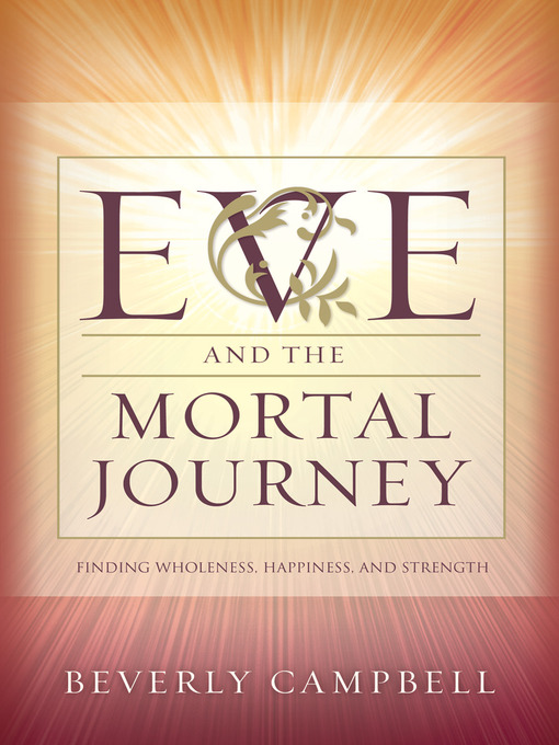 Title details for Eve and the Mortal Journey by Beverly Campbell - Available